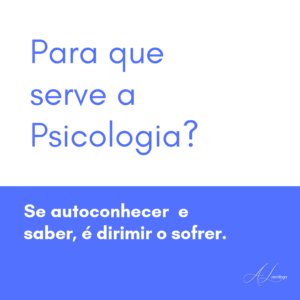 Para que serve a Psicologia?